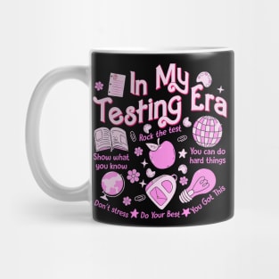 In My Testing Era Teachers Student Rock The Test Testing Day Mug